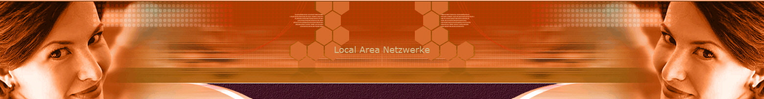 Local Area Netzwerke
